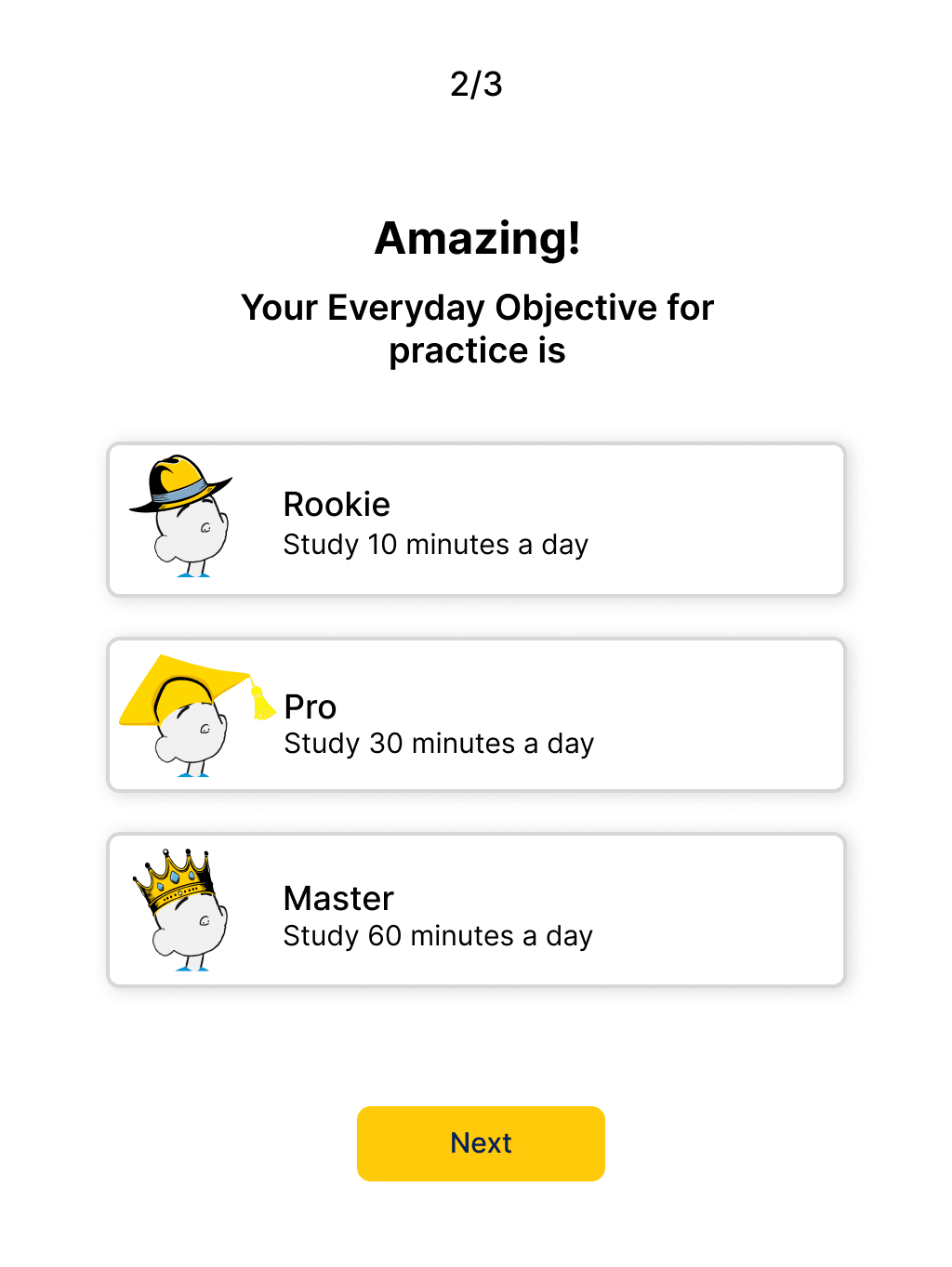 Linguist daily objective selection